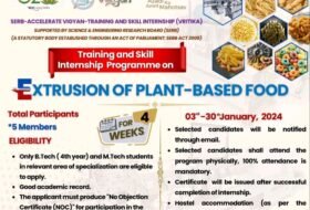 Free Training on “Extrusion of plant-based food” SERB-Accelerate Vigyan-Training and Skill Internship (VRITIKA)