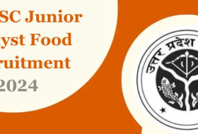 UPSSSC Junior Food Analyst (417 Posts)