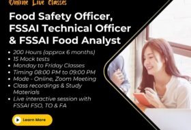 Food Safety Officer, FSSAI Technical Officer and FSSAI Food analyst Examination – Online Classes (AUG 2024 Batch)