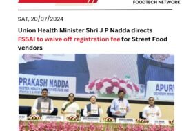 Union Health Minister Shri J P Nadda directs FSSAI to waive off registration fee for Street Food vendors & chairs a Training and Awareness Program for 1,000 Street Food Vendors by FSSAI