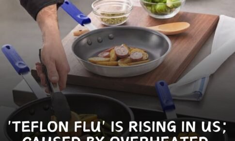 Rising cases of Teflon Flu in the US, caused by using overheated non-stick cookware, what is the Recent Guidelines from the ICMR-National Institute of Nutrition, India