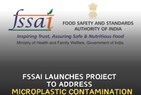 FSSAI Launches Project to Address Microplastic Contamination in Indian Food