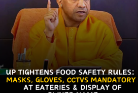 UP tightens food safety rules: Masks, gloves, CCTVs mandatory at eateries & display of owner name