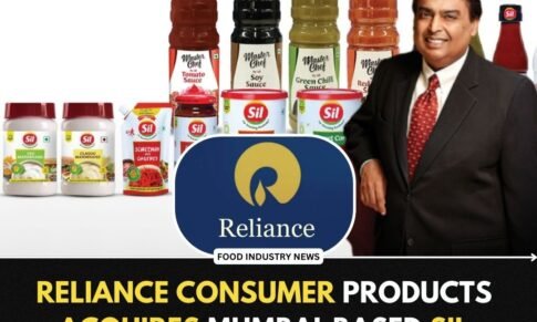 Reliance Consumer Products acquires Mumbai-based SIL Foods