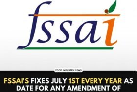 FSSAI’s fixes July 1st every year as date for any amendment of Labelling and Display Regulations