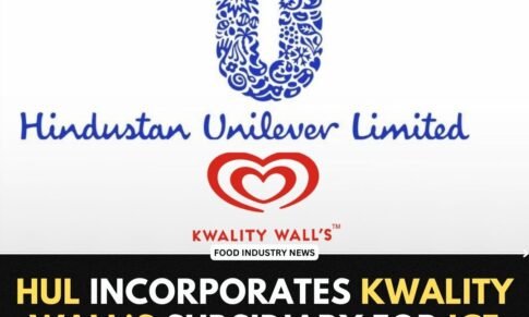 HUL Incorporates Kwality Wall’s Subsidiary for Ice Cream Business Demerger