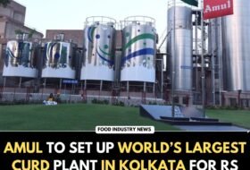 Amul To Set Up World’s Largest Curd Plant in Kolkata for Rs 600 Crore